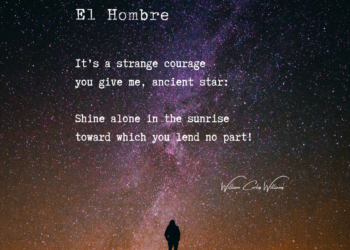 El Hombre – William Carlos Williams